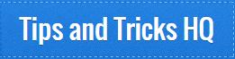 Tips And Tricks HQ Coupon Codes